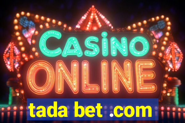 tada bet .com